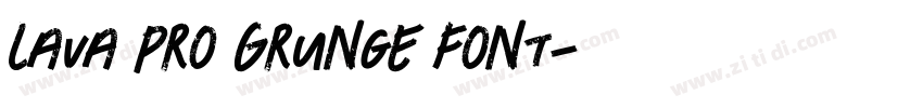 Lava Pro Grunge font字体转换